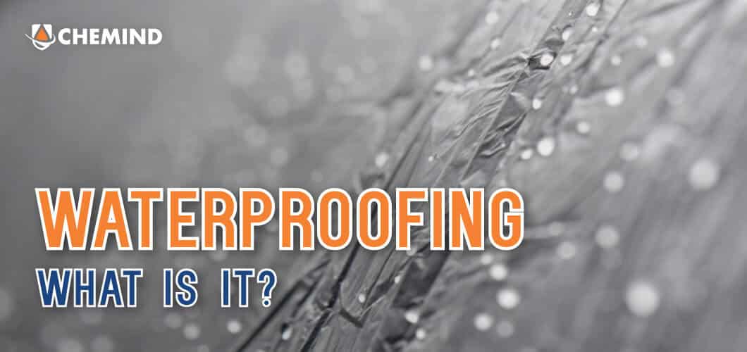 Waterproofing – What is it?