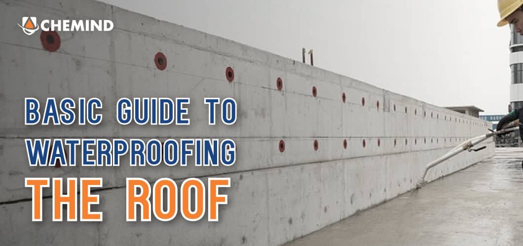 Basic Guide to Waterproofing the Roof