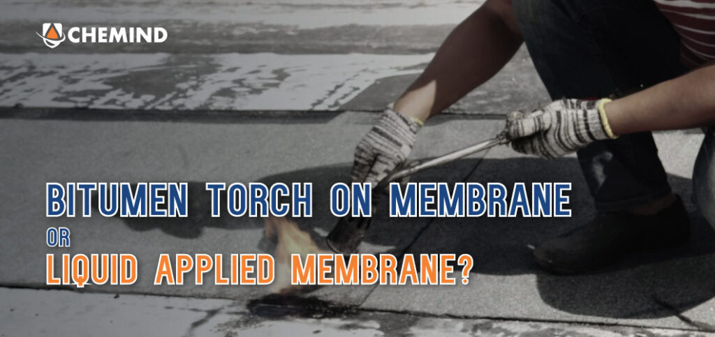 Technician applying bitumen torch-on membrane for waterproofing, highlighting comparison with liquid-applied membrane solutions by Chemind Industries
